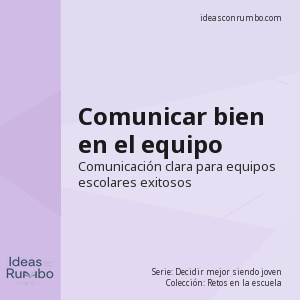 Comunicar bien en el equipo