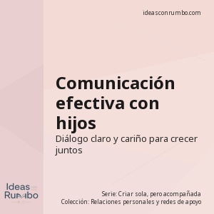 Comunicación efectiva con hijos