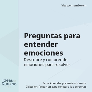 Preguntas para entender emociones