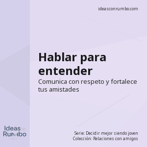 Hablar para entender