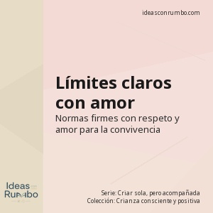 Límites claros con amor