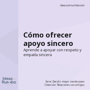 Cómo ofrecer apoyo sincero