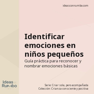 Identificar emociones en niños pequeños