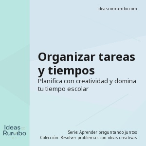 Organizar tareas y tiempos