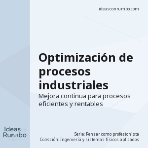 Optimización de procesos industriales