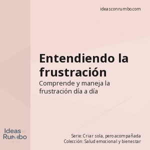 Entendiendo la frustración