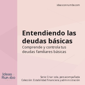 Entendiendo las deudas básicas