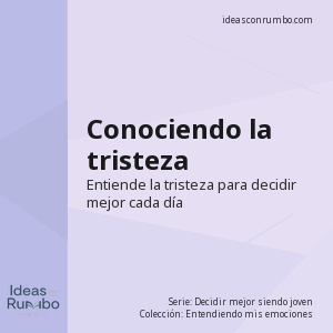 Conociendo la tristeza