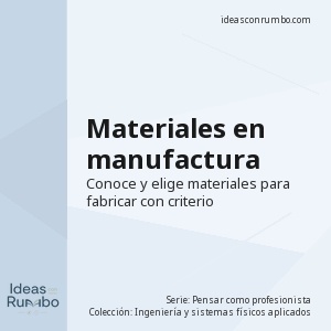 Materiales en manufactura