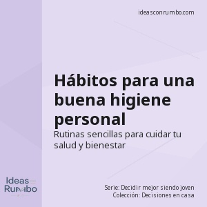 Hábitos para una buena higiene personal