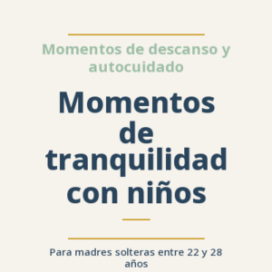 Momentos de tranquilidad con niños