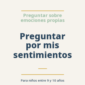 Preguntar por mis sentimientos