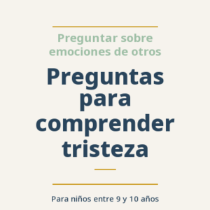 Preguntas para comprender tristeza