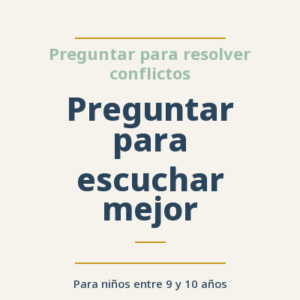 Preguntar para escuchar mejor