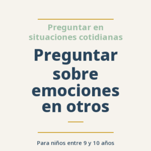 Preguntar sobre emociones en otros