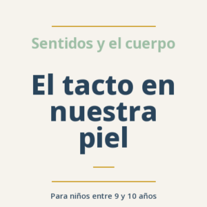El tacto en nuestra piel