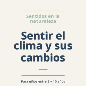Sentir el clima y sus cambios