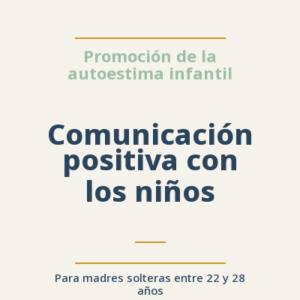 Comunicación positiva con los niños