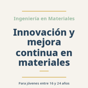 Innovación y mejora continua en materiales