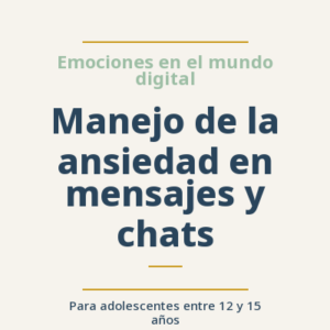 Manejo de la ansiedad en mensajes y chats