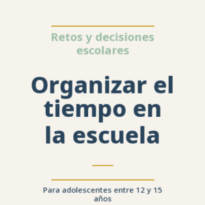 Organizar el tiempo en la escuela