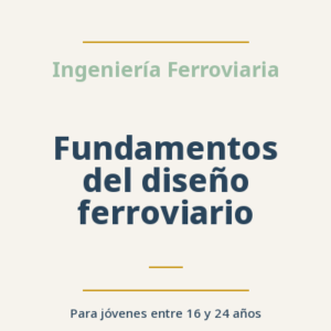 Fundamentos del diseño ferroviario