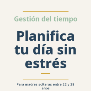 Planifica tu día sin estrés