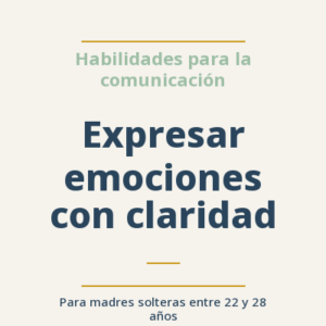 Expresar emociones con claridad