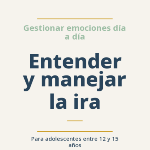 Entender y manejar la ira