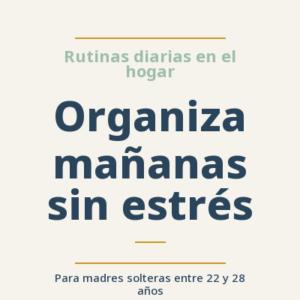 Organiza mañanas sin estrés