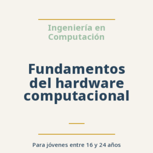 Fundamentos del hardware computacional