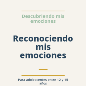 Reconociendo mis emociones