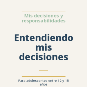 Entendiendo mis decisiones