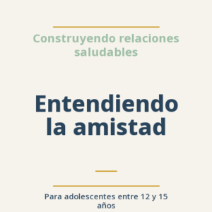Entendiendo la amistad