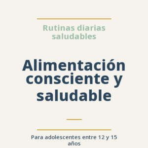 Alimentación consciente y saludable