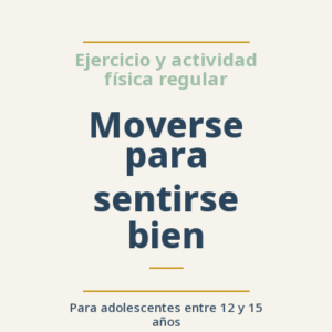 Moverse para sentirse bien
