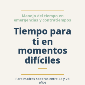 Tiempo para ti en momentos difíciles