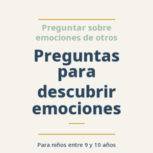 Preguntas para descubrir emociones
