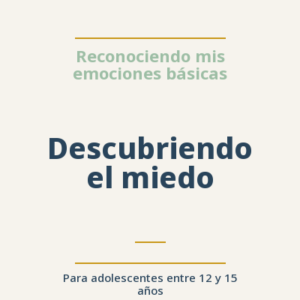 Descubriendo el miedo