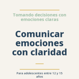 Comunicar emociones con claridad