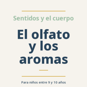 El olfato y los aromas