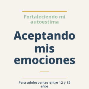 Aceptando mis emociones