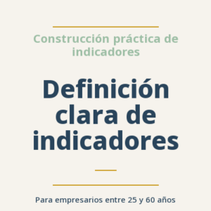 Definición clara de indicadores