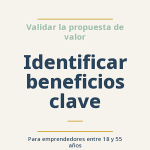 Identificar beneficios clave