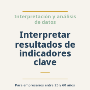 Interpretar resultados de indicadores clave